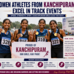 Women Athletes from Kanchipuram Excel in Track Events